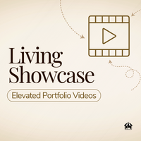 Living Showcase | Elevated Portfolio Videos