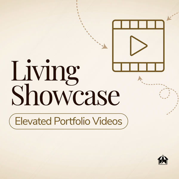Living Showcase | Elevated Portfolio Videos